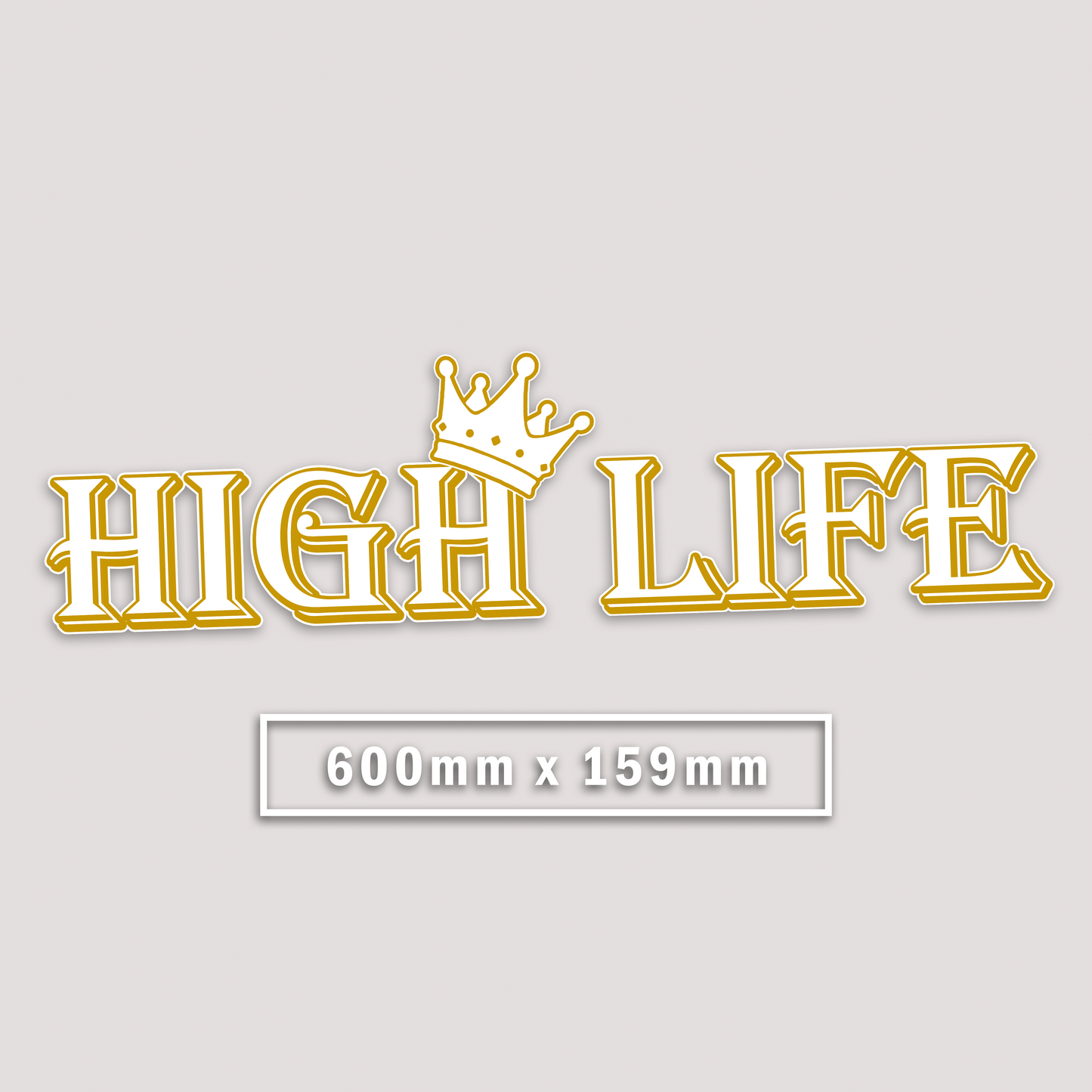 HIGH LIFE WINDOW BANNER STICKER