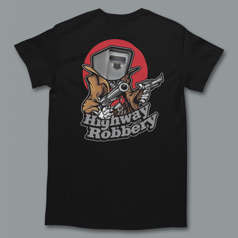 HIGHWAY ROBBERY T-SHIRT