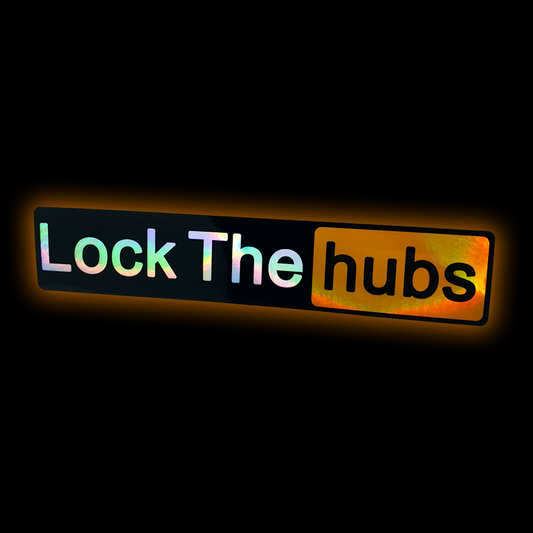HOLOGRAPHIC LOCK THE HUBS STICKER