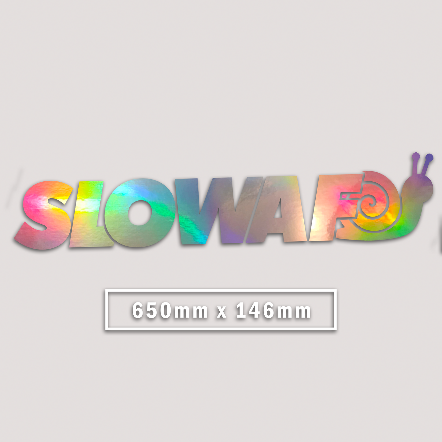 HOLOGRAPHIC SLOW AF WINDOW BANNER STICKER