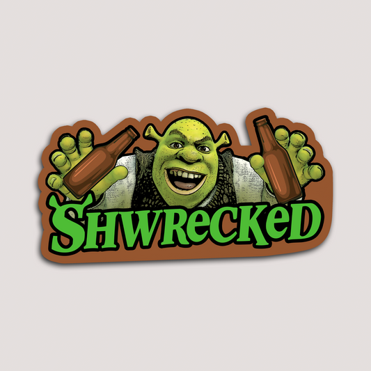 SHWRECKED STICKER