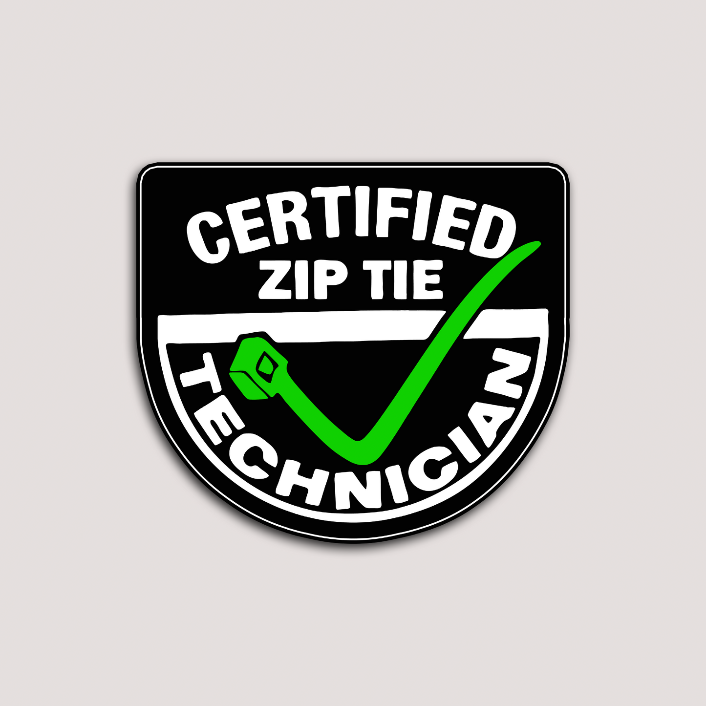 CERTIFIED ZIP TIE TECHNICIAN STICKER