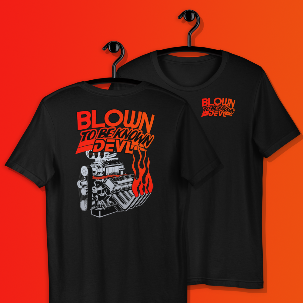 BLOWN TO BE KNOWN T-SHIRT - DEVL Designs Australia