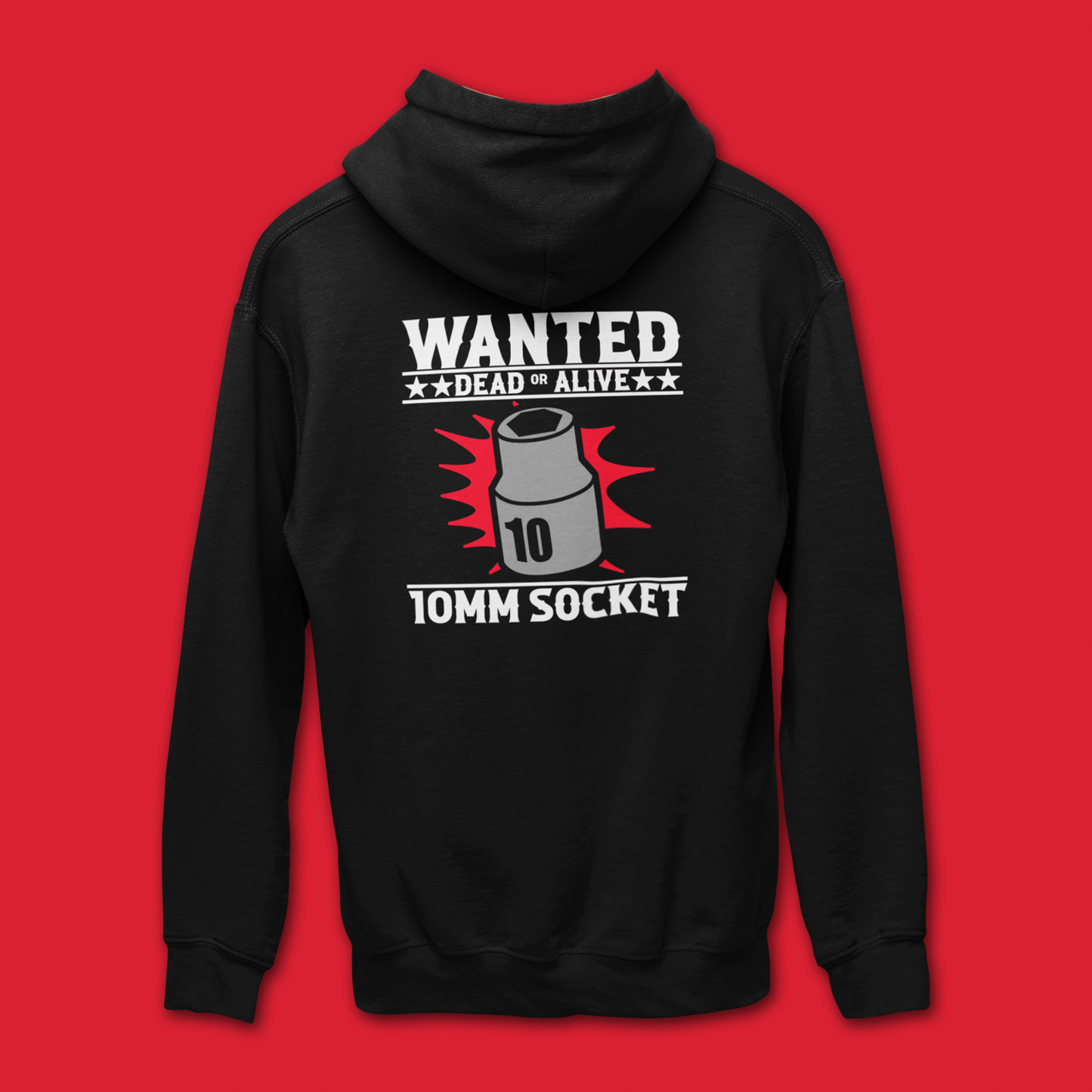 WANTED 10MM SOCKET HOODIE