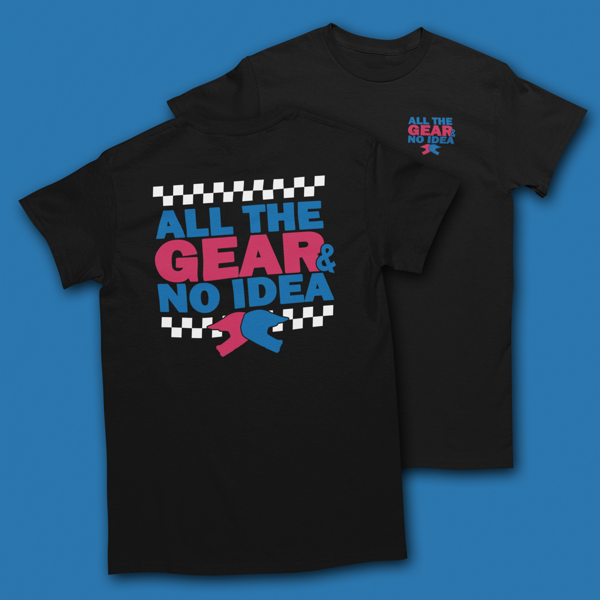 all the gear no idea meaning ALL THE GEAR & NO IDEA T-SHIRT