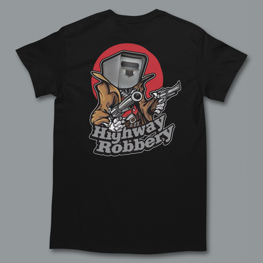 HIGHWAY ROBBERY T-SHIRT