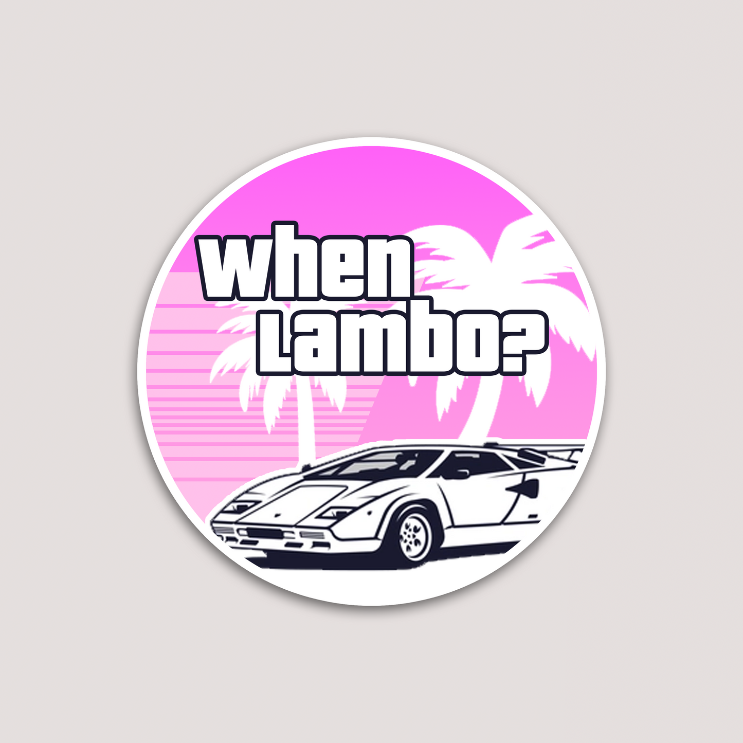 WHEN LAMBO STICKER