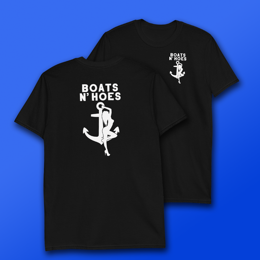 BOATS N HOES T-SHIRT
